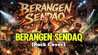 Lagu Sasak Populer BERANGEN SENDAQ Rock Cover Terbaru