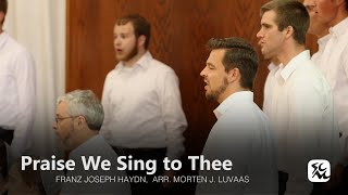 Praise We Sing to Thee - Shenandoah Christian Music Camp