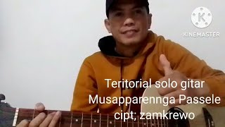 Teritorial solo gitar lagu Bugis  (ati macenning mappoji /Musapparennga Passelle) cipt: Zankrewo