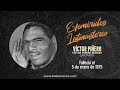 El Humilde Canta  - Recordando A Víctor Piñero Borges- Flores Negras y Fichas Negras.