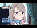 mono | EPISODE #2 PREVIEW