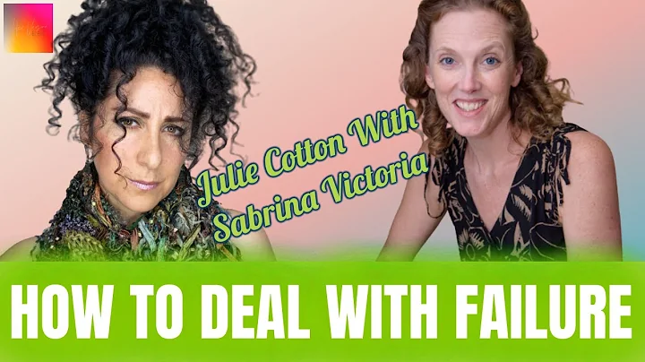 How to Deal With Failure | Julie Cotton