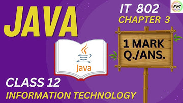 Java 1 Mark Question Answer | Class 12 Information Technology IT 802 Important PYQ | 2025 Board Exam