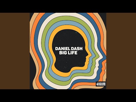 Daniel Dash - Big Life