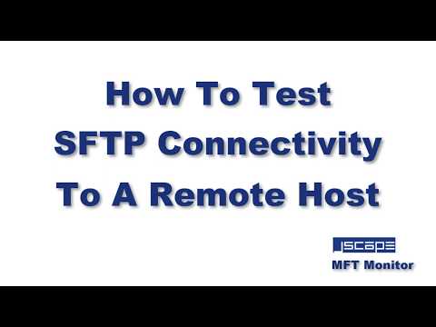 How to Test for SFTP Connectivity