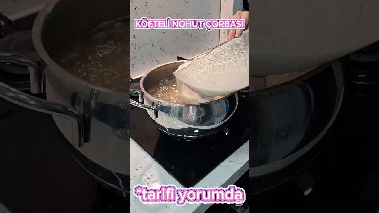 |KÖFTELİ NOHUT ÇORBASI| #yemektarifleri#pratiktarifler #öneçıkar#ytbeniöneçıkar#nefisyemektarifleri