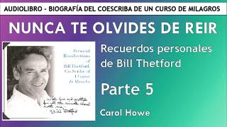 5. BILL THETFORD | NUNCA TE OLVIDES DE REIR | BIOGRAFÍA