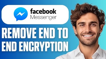 How to Remove End-to-End Encryption in Messenger (Full Guide 2025)