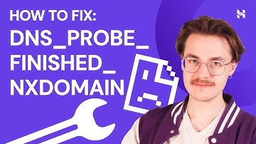 How to Fix DNS_PROBE_FINISHED_NXDOMAIN Error on Mac and Windows