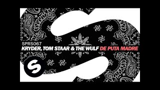 Kryder, Tom Staar & The Wulf - De Puta Madre (Extended Mix) Resimi