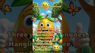 Mango - Three Yellow Mangoes Fruit Rhymes