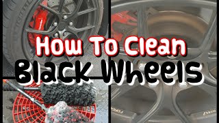 How To Clean Black Wheels (and Tires) SAFELY!