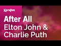 After All Elton John Charlie Puth Karaoke Version KaraFun mp3