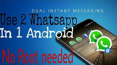 How to Install 2 WhatsApp in same Android Phone ,No Root [2017]