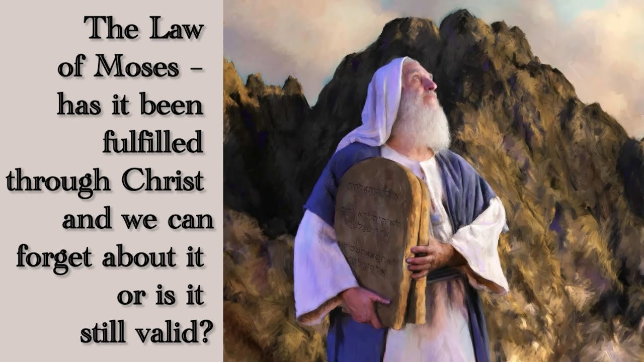 Is the Law of Moses still valid? - YouTube
