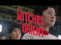 The Witches Of The Orient | Official Trailer