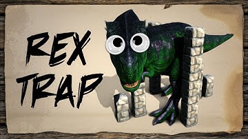 How to build a Rex Taming Trap (ASE)