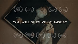 You Will Survive Doomsday  A Short Documentary Film