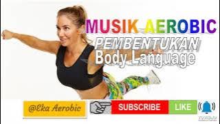 MUSIK SENAM PEMBENTUKAN BODY LANGUAGE