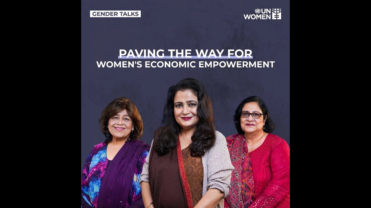 Gender Talks [Episode 04]: Paving the way for Women’s Economic ...