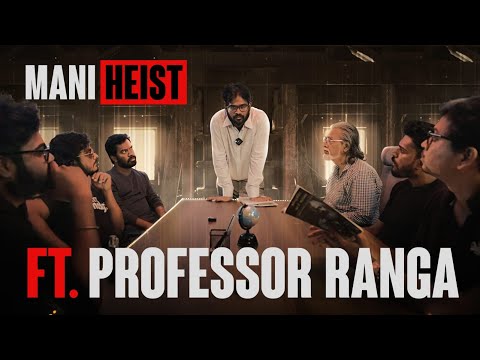 Mani Heist | ft.Professor Ranga | Temple Monkeys