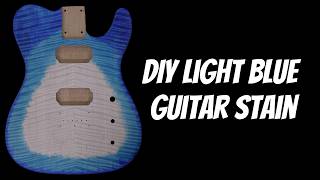 Guitar Stain Tutorial - Lake Effect Blue Burst Stain