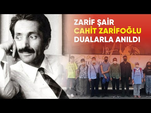 Zarif Şair Cahit Zarifoğlu Dualarla Anıldı!