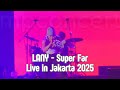 LANY - Super Far / Mean It Live in Jakarta (LaLALAFest 2025)