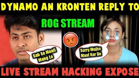 DYNAMO an KRONTEN  Reply To 😡 ROG Stream + Flying Car hack esp hack, live  stream hacking expose