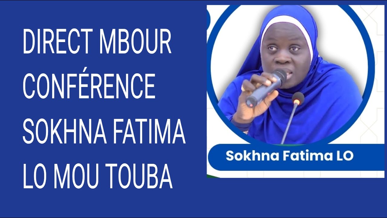 Direct mbour conference théme le comportermentvde la femme musulmane sokhna fatima lo mou touba