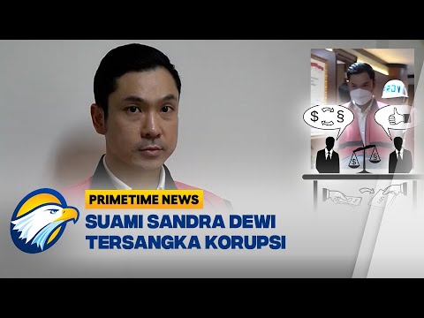 Suami Sandra Dewi Terlibat Kasus Korupsi, Rugikan Negara Rp271 Triliun