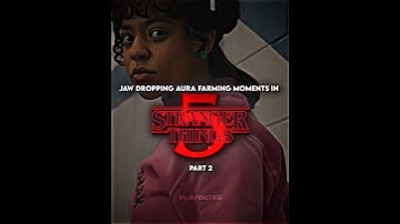 Jaw dropping aura farming moments in stranger things season 5 PT2#strangerthings#strangerthings5
