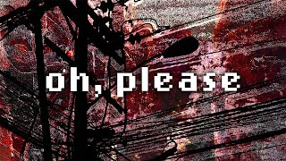 xole - oh, please (Official Lyric Video)