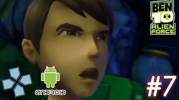 Ben 10 : Alien Force - PPSSPP Android Playthrough - Part 7 (No-Commentary)