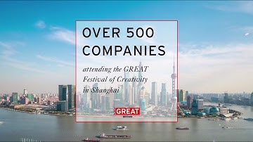 GREAT Festival of Creativity Shanghai