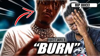 THIS WAS TRAGIC! | Juice WRLD - Burn (Official Music Video) REACTION