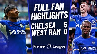 Chelsea DESTROY & SMASH West Ham! Chelsea 5-0 West Ham Highlights