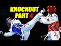 New 2020 : Best Taekwondo Ko Highlights HD part 4