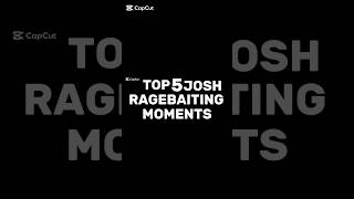 TOP 5 JOSH RAGEBAITING MOMENTS | @SLG @slogo @finoggin @rishypov #bedwars #victory #top5 #reddit