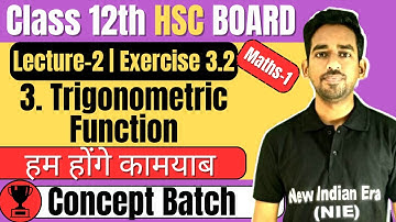 (L-2) Exercise 3.2 Chapter 3 Trigonometric Functions Class 12th Maths-1 #newindianera #conceptbatch