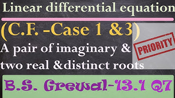 B.S. Grewal (Ex-13.1 Q 07) ||Problem 7 on complementary function ||  CF || LDE