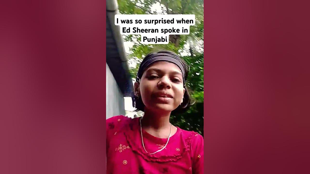 I was surprised when Ed Sheeran spoke in punjabi #song #funny #spotifyindia #punjabimusic #viralsong