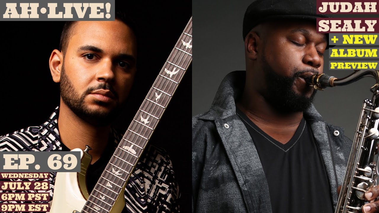 AH•Live! Ep. 69 feat. Judah Sealy AH•Live! Ep. 69 feat. Judah Sealy