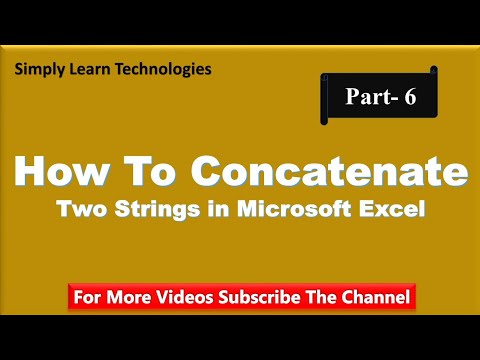 How To Concatenate Two String In MS Excel | Simply Learn Technologies | Ashok Nabage | Part-6