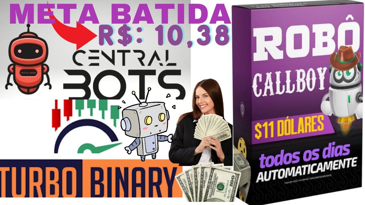 🤖 Robô Callboy,  Bot Callboy✔️, Veja como funciona Bot Callboy 🤑, Curso Turbo Binary 💸, Central Bots