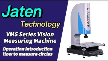 JTD-VMS Vision Measuring Machine : How to measure the Circle?