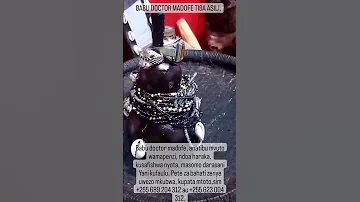 MGANGA WA TIBA ZA ASILI TANZANIA BABU DOCTOR MADOFE 
