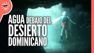 Aguas Secretas En El Desierto De República Dominicana
