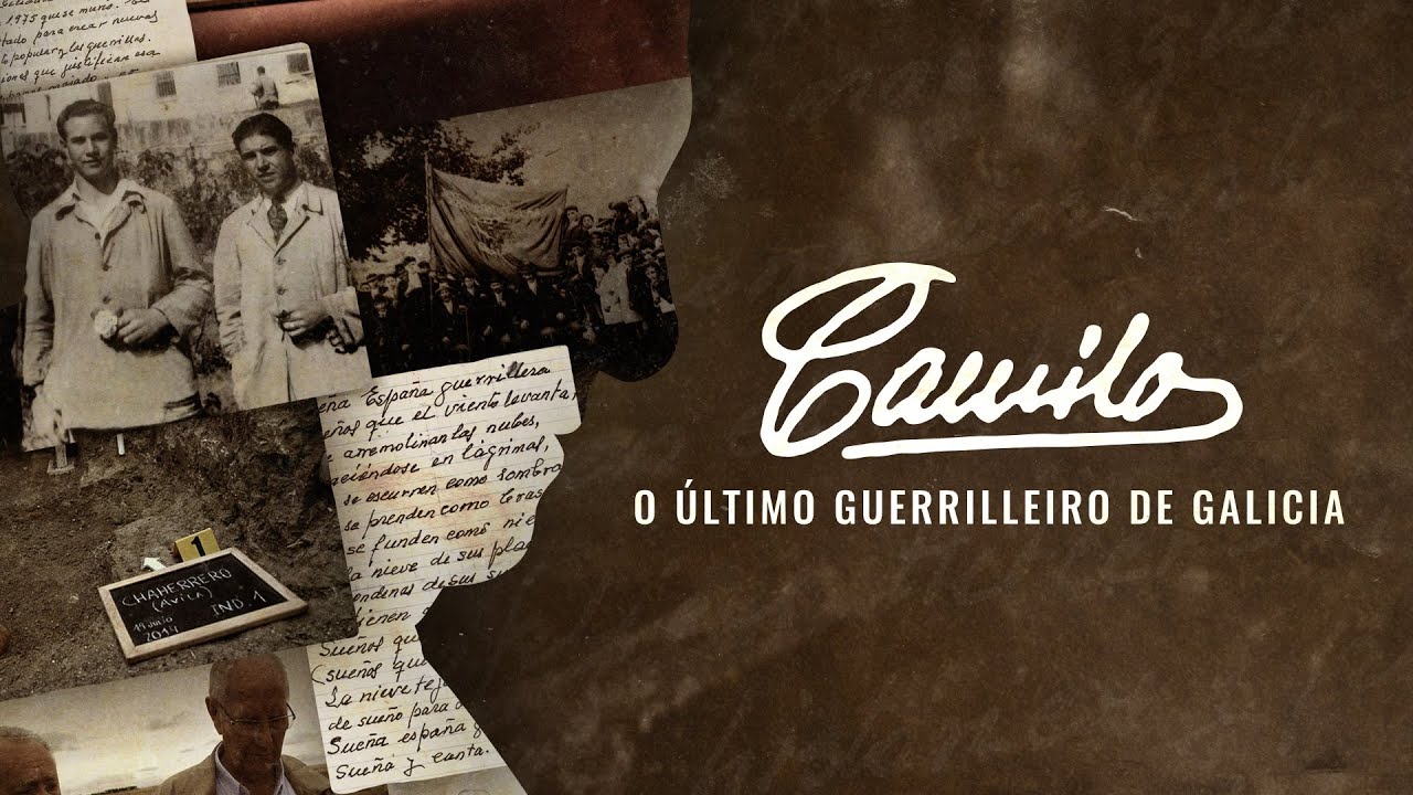 Camilo: o último guerrilleiro de Galicia
