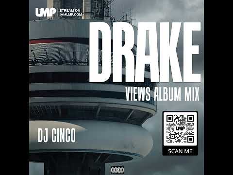 Drake Views Drake Views Album Mix X Future Wizkid Rihanna Kyla